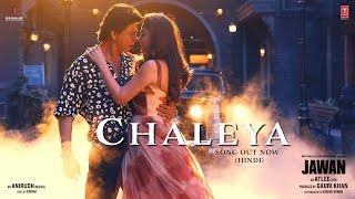 Jawan- Chaleya (Hindi) – Shah Rukh Khan – Nayanthara – Atlee – Anirudh – Arijit S, Shilpa R – Kumaar