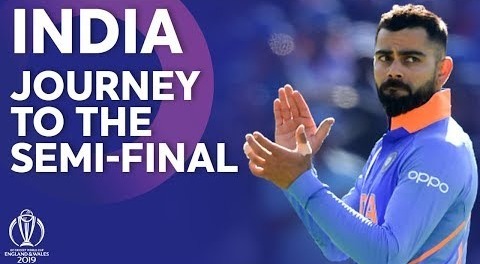India – Journey To The Semi-Finals – ICC Cricket World Cup 2019