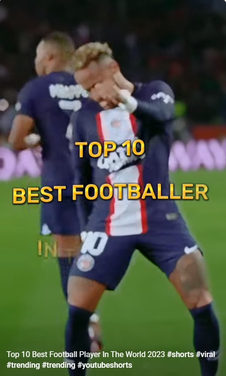 Top 10 Best Football Player In The World 2023